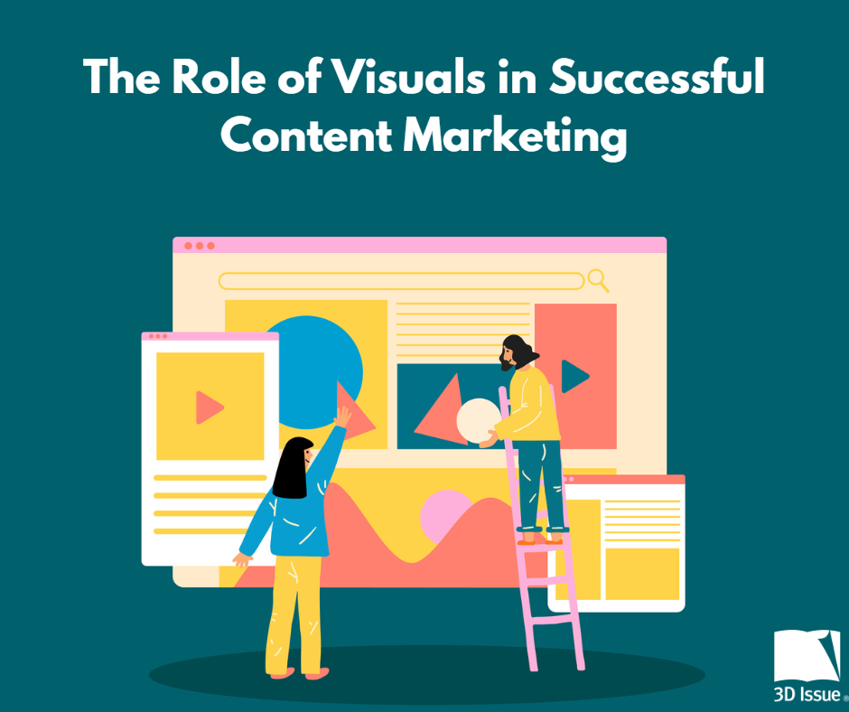 The Role of Visuals in Successful Content Marketing